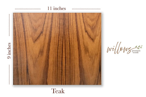 Willows Teak